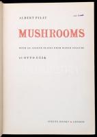2 db gombákkal foglalkozó könyv: Albert Pilát: Mushrooms. London, é.n. Spring books, Egészvászon köt...
