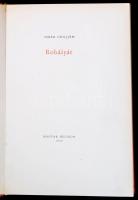 Omár Chájjám: Robáiyát. Fordította Hegyi Endre. Bp., 1959, Magyar Helikon. Szász Endre 135 eredeti r...