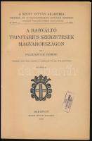 Fallenbüchl Ferenc: A rabváltó trinitárius szerzetesek Magyarországon. 43 ábrával.
Budapest, 1940. ...