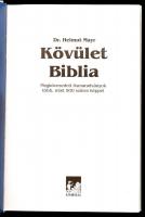 Mayr, dr. Helmut: Kövület Biblia. Megkövesedett ősmaradványok több, mint 500 színes képpel. H.n., Kő...