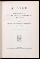 A műveltség könyvtára 2 kötete: 
Cholnoky Jenő-Littke Aurél-Papp Károly-Treitz Péter: A föld. A föl...