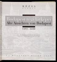 Rózsa György: Budapest régi látképei 1493-1800. 1999, Új Művészet Kiadó. Kiadói kartonált kötés, jó ...