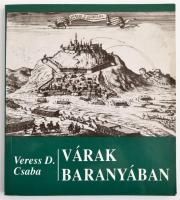 Veress D. Csaba: Várak Baranyában. Bp., 1992. Zrínyi. Kiadói kartonálásban