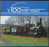 Villányi György-Mészáros Mátyás: A 100 éves vonat. Bp.,1987, MÁV. Papírkötésben.