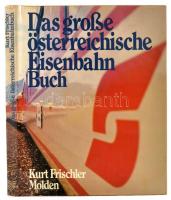 Kurt Frischler: Das grosse Österreichische Eisenbahnbuch. Wien, 1979, Fritz Molden. Német nyelven. Kiadói kartonált papírkötés, kiadói papír védőborítóban.