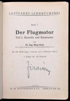 Dr. Ing. Hans Katz: Der Flugmotor. Teil. I. Bauteile und Baumuster. Luftfahrt-Lehrbücherei. Berlin, ...