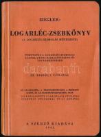 1942 Ziegler: Logarléc-zsebkönyv. Bp., szerzői. Papírkötésben, jó állapotban.