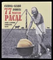 Cserna-Szabó András: 77 magyar pacal avagy a gyomor csodálatos élete. Bp., 2018, Magvető. Kiadói papírkötés, jó állapotban.