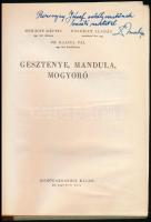 Mohácsy Mátyás - Porpáczy Aladár - Dr. Maliga Pál: Gesztenye, mandula, mogyoró. Bp., 1957, Mezőgazda...