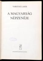 Vargyas Lajos: A magyarság népzenéje. Bp., 1981, Zeneműkiadó. Kiadói egészvászon kötés, jó állapotba...