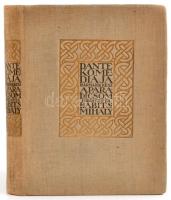 Dante Alighieri: A paradicsom. Fordította: Babits Mihály. Dante Komédiája. III. rész. Bp.,é.n.,Révai...