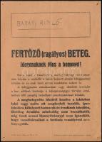 cca 1930 "Fertőző beteg, idegeneknek tilos a bemenet!" kisméretű hirdetmény