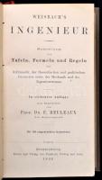 Weisbach's Ingenieur. Szerk.: Prof. Dr. F. Reuleaux. Braunschweig, 1896, Friedrich Vieweg und S...