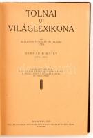 Tolnai Új Világlexikona I-XVIII. kötet. Nem teljes. Bp. 1926-1930, Tolnai Nyomdai Műintézet és Kiadó...
