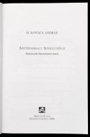 B. Kovács András: Szétszabdalt Székelyföld. Háromszéki helytörténeti írások. Marosvásárhely,2006, Me...