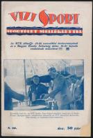 1927 A Vízi-Sport VII. évfolyamának 8. száma, labdarúgás, evezés és egyéb sportágakkal kapcsolatos cikkekkel, 36p