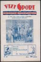1927 A Vízi-Sport VII. évfolyamának 9. száma, úszás  és egyéb sportágakkal kapcsolatos cikkekkel, 36p