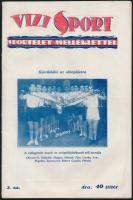 1927 A Vízi-Sport VII. évfolyamának 2. száma, benne: készülődés az olimpiára, 36p