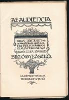 Siklóssy László: Az audiencia. Budai történet 1795-ből egy felvonásban, előjátékkal. Haranghy Jenő r...