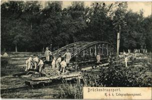 1909 Cs. és kir. távirati ezred híd szállítás közben / Brückentransport. K.u.K. Telegraphenregiment / Austro-Hungarian Telegraphy Regiment, transporting a bridge on field railway