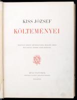 Kiss József Költeményei. Bp., [1897], Révai Irodalmi Intézet Rt., Franklin-Társulat Nyomdája, 1 t. (...
