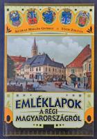 Száraz Miklós György - Tóth Zoltán: Emléklapok a Régi Magyarországról. Szukits Könyvkiadó 2002. 403 old. / Postcards from the Kingdom of Hungary. 2002. 403 pg.