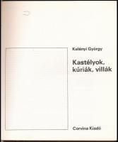 Kelényi György: Kastélyok, kúriák, villák. 1974, Corvina. Kiadói kartonált kötés