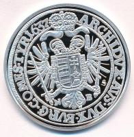 DN "Magyar tallérok utánveretben - III. Ferdinánd tallérja 1637" Ag emlékérem tanúsítvánny...