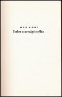 Wass Albert: Ember az országút szélén. Toronto, 1977, Danubian Press. 3. kiadás. Kiadói egészvászon-kötés. Emigráns kiadás.