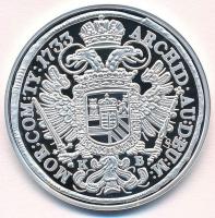 DN "Magyar tallérok utánveretben - III. Károly tallérja 1733" Ag emlékérem tanúsítvánnyal ...
