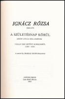 Ignácz Rózsa: A születésnap körül. Krúdy Gyula szellemének. Vázlat egy letűnt korszakról. (1950-1953...