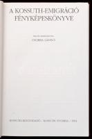Csorba László: A Kossuth-emigráció fényképeskönyve. + Kossuth Lajos hangja - emlékek, dallamok. CD-v...