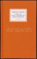 Darvasi László: A zord apa, avagy a Werner-lány hiteles története. Bp.,2012,Magvető. Fekete-fehér fotókkal illusztrált. Kiadói egészvászon-kötés. A szerző által dedikált.