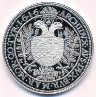 DN "Magyar tallérok utánveretben - II. Mátyás tallérja 1616" Ag emlékérem tanúsítvánnyal (...