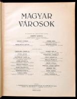 Magyar városok. Szerk.: Csizmadia Andor et al. Bp., é. n., Vármegyei Szociográfiák Kiadóhivatala. Dí...