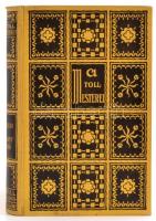 Krúdy Gyula: Aranyidő. A templárius. Két kis regény. A Toll Mesterei. Bp., 1926, Grill Károly. Első kiadás. Kiadói egészvászon-kötés.