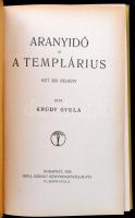 Krúdy Gyula: Aranyidő. A templárius. Két kis regény. A Toll Mesterei. Bp., 1926, Grill Károly. Első ...
