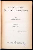 Sombart Werner: A szocializmus és a szociális mozgalom. Fordította: Vezsenyi Béla. Társadalomtudományi könyvtár. Bp., 1908, Grill. Kiadói kissé kopott egészvászon-kötés.