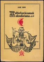 Dané Tibor: Kultúrkuriózumok kalendáriuma a mindenkori folyó évre. Kolozsvár, 1973, Dacia. Kiadói papírkötés.