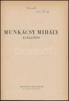 Munkácsy Mihály kiállítás. Bp., 1952, Műcsarnok, 92 p. Fekete-fehér fotókkal illusztrált. Kiadói pap...