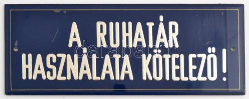 "A ruhatár használata kötelező!", festett üvegtábla, apró kopásokkal, 12×30 cm