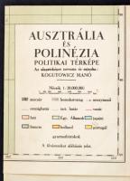 cca 1930 Ausztrália és Polinézia politikai térképe. Tervezte és rajzolta Kogutowicz Manó. 1:20 000 0...