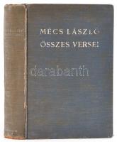 Mécs László összes versei 1920-1940. Bp., 1941, Athenaeum. Stanislav Ostoje-Chrostowski fametszetes ex libri-szével, Mécs László aláírásával, 10104. sorszámú példány. Kiadói egészvászon-kötés, kopottas borítóval, sérült gerinccel.