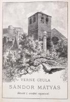 Verne Gyula: Sándor Mátyás. Fordította: Huszár Imre. Bp.,1917, Franklin. Negyedik kiadás. Átkötött f...