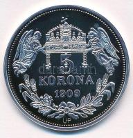 DN "Királyi koronák - I. Miksa 5 korona 1909" Ag emlékérem tanúsítvánnyal (20g/0.999/38,61...