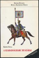 Kedves Gyula: A szabadságharc huszárai. Bp., 1992, Hadimúzeum Alapítvány. Kiadói papírkötésben, jó állapotban.