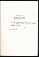 Tarbay Ede: Hirtelen ősz.;1991. Bp., 1991-1992, Széphalom Könyvműhely.. Kiadói papírkötés, az egyik ...