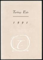 Tarbay Ede: Hirtelen ősz.;1991. Bp., 1991-1992, Széphalom Könyvműhely.. Kiadói papírkötés, az egyik ...