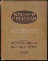 cca 1910 Bächer Rudolf-Melichar Ferenc mezőgazdasági gépkereskedésének 104.-ik sz. főárjegyzéke. Sze...