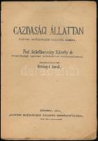 Gazdasági állattan. Egyetemi mezőgazdasági hallgatók számára. Összeáll.: Urbányi Jenő. Dr. Schilbers...